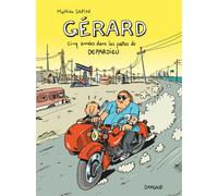 Gérard, cinq années dans les pattes de Depardieu - Gérard, cinq années dans les pattes de Depardieu - Mathieu Sapin - Dargaud - cartonné - Bande dessinée