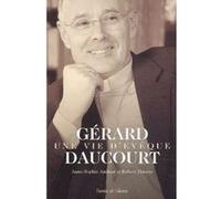 Gerard daucourt-une vie d'eveque Mgr daucourt (Auteur)
