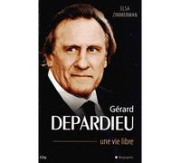 Gérard Depardieu une vie libre - GIRAULT-S - City - broché - Biographie