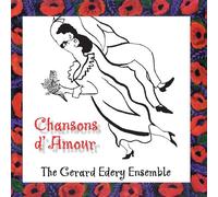 Gerard Edery Ensemble - Chansons d'amour