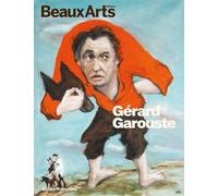 Gérard Garouste Au centre pompidou - Collectif - Beaux Arts Editions - broché - Catalogue d'exposition