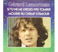 Gérard Lenorman - Si tu ne me laisse pas tomber