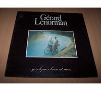 Gérard Lenorman - Sur Les Quais / Comme Une Rose Noire / Sans Poulies Ni Ficelles / Je N'ai Jamais Rencontre Dieu / Quand On N'aime Pas / Quelque Chose Et Moi...