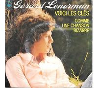 Gérard Lenorman - Voici les Clés / Comme une Chanson Bizarre [Vinyle 45 tours 7"]