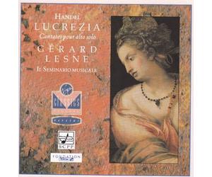 Gérard Lesne - Haendel-Lucrezia / Cantantes Pour Alto Solo