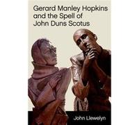 Gerard Manley Hopkins/Spell Of John Duns John Llewelyn, (Auteur)