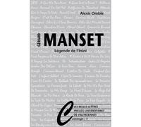 Gérard Manset Légende de l'Inini - Alexis Omble - Belles Lettres - broché - Monographie