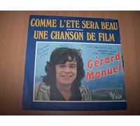 Gérard Manuel - Comme L'été Sera Beau / Une Chanson De Film - 45 tours - 7"