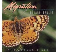 Gerard Naulet - Migration : The Acoustic Set