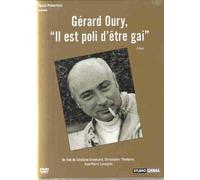 Gérard Oury, Il Est Poli D'etre Gai