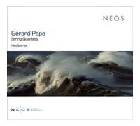 Gérard Pape: String Quartets