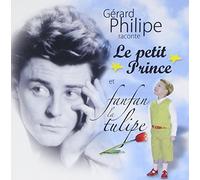 Gérard Philipe - Le Petit Prince et Fanfan LA Tulipe
