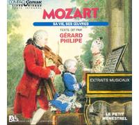Gérard Philipe - Mozart Sa Vie, Ses Oeuvres