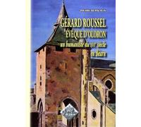 Gérard Roussel évêque d'Oloron : un humaniste du XVIe siècle en Béarn