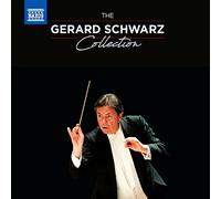 Gerard Schwarz – The Gerard Schwarz Collection – NAXOS