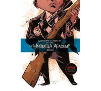 Gerard Way Gabriel Bá The Umbrella Academy 2 - Neue Edition: Dallas (Relié)