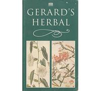 Gerard's Herbal: The History of Plants
