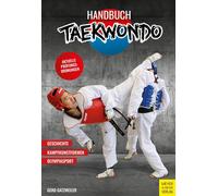 Gerd Gatzweiler Handbuch Taekwondo: Technik - Training - Prüfungsordnung (Poche)