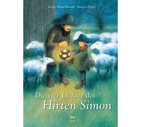 Gerda Marie Scheidl Ma Die vier Lichter des Hirten Simon: Eine Weihnach (Relié)