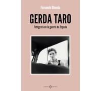 GERDA TARO: Fotógrafa de guerra en España