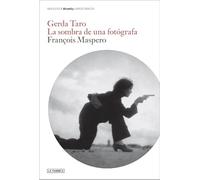 Gerda Taro.: La sombra de una fotógrafa