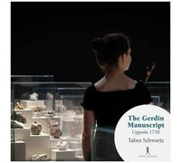 Tabea Schwartz – The Gerdin Manuscript (Uppsala 1758) – CD – Integral