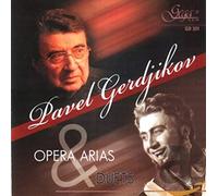 Gerdjikov, Pavel - Opera Arias & Duets