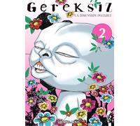 Gereksiz, la dimension invisible - tome 2