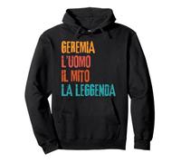 Geremia L'Uomo Il Mito La Leggenda Festa di Compleanno Sweat à Capuche