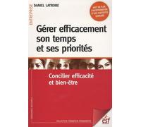Gérer efficacement son temps et ses priorités
