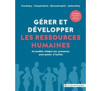 Gérer et développer les ressources humaines Un modèle intégré par processus, pour passer à l'action - Yves Emery - Presses Polytechniques Romandes - broché - Etude