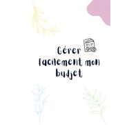 Gérer facilement mon budget: Mo
