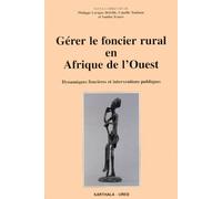Gérer le foncier rural en Afrique de l'Ouest