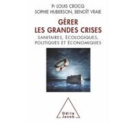 Gerer les crises - CROCQ+HUBERSON+VRAIE - Odile Jacob - broché - Guide