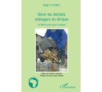 Gérer les déchets ménagers en Afrique: Le Bénin entre local et global