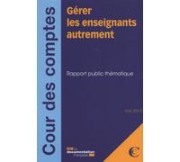 Gérer les enseignants autrement - Cour Des Comptes - Documentation Francaise - broché - Etude
