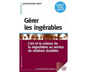 Gérer les ingérables