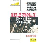 Gérer les personnalités difficiles au travail