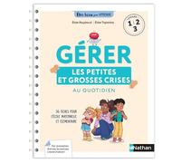 Elise Raybaud & Elise Tapsoba – Gérer les petites et grosses crises au quotidien – Cycles 1, 2 et 3