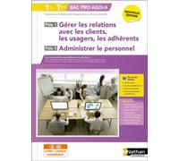 Gérer les relations et administrer le personnel – Pôles 1 et 3 – Bac Pro AGOrA – Nathan