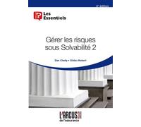 Gérer les risques sous Solvabilité 2 - Dan Chelly - Argus De L'assurance - broché - Etude