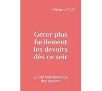 Gérer plus facilement les devoirs dès ce soir