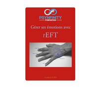 Gérer ses émotions: avec l'EFT