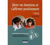 Gérer ses émotions et s'affirmer positivement