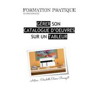 Gerer Son Catalogue D'oeuvres Sur Un T