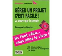 Tannguy Le Dantec – Gérer un projet c'est facile ! – Apprendre par l'exemple – Broché