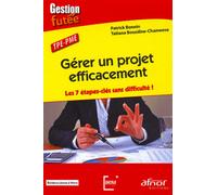 Gérer un projet efficacement Les 7 étapes clés sans difficultés ! TPE-PME. - Tatiana Bouzdine-Chameeva - Afnor - broché - Etude