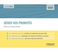 Gérer vos priorités: Dans un temps limité