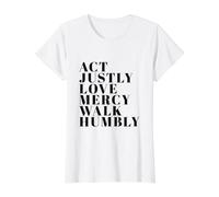 Gérez la Justice, l'amour, la miséricorde, devenez Humble, imprimez Michée 6:8 T-Shirt Graphique avec Valeur, Femme, Blanc, M