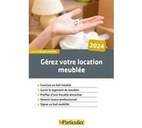 Gérez votre location meublée